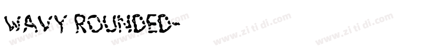 Wavy Rounded字体转换